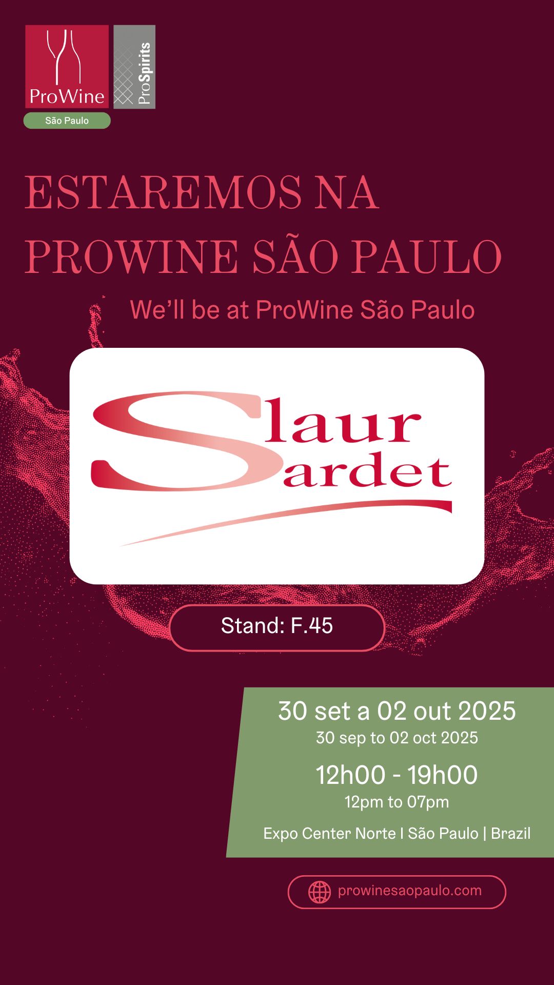 SLAUR SARDET sera présent sur le Salon PROWEIN SAO PAULO, au Brésil !